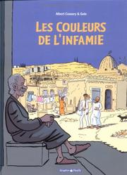 Cover of: Les Couleurs de l'infamie, tome 1 by Cossery / Golo, Golo., Albert Cossery
