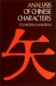 Cover of: Analysis of Chinese characters by George D. Wilder, George D. Wilder