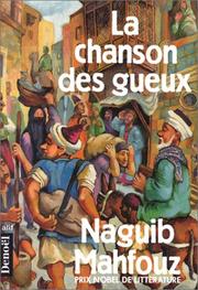 Cover of: La chanson des gueux by Naguib Mahfouz