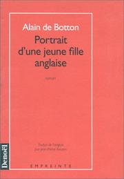Cover of: Portrait d'une jeune fille anglaise by Alain De Botton