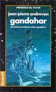 Cover of: Les hommes-machines contre Gandahar