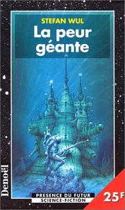 Cover of: La peur geante by Stefan Wul