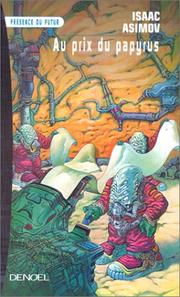 Cover of: Au prix du papyrus by Isaac Asimov