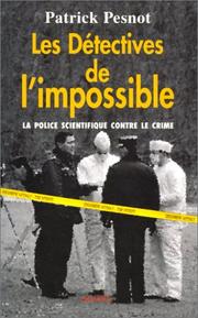 Cover of: Les détectives de l'impossible
