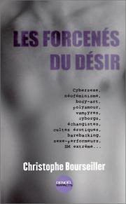 Cover of: Les forcenés du désir by Christophe Bourseiller