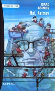 Cover of: Moi, Asimov by Isaac Asimov