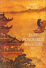 Cover of: Huit honorables magiciens by Barry Hughart, patrick Marcel