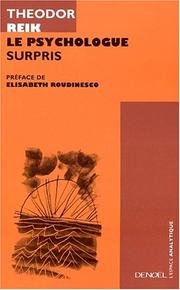 Cover of: Le psychologue surpris by T. Reik