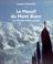 Cover of: Le Massif du Mont Blanc 