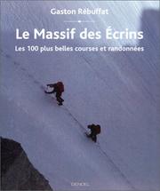 Cover of: Le Massif des Ecrins  by Gaston Rébuffat