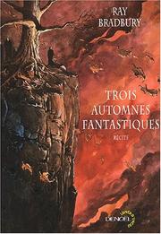 Cover of: Trois automnes fantastiques