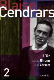 Cover of: L'Or, suivi de "Rhum" et de "L'Argent"