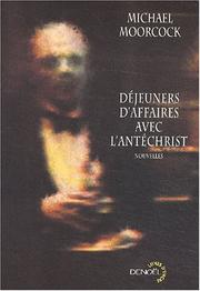 Cover of: Déjeuners d'affaires avec l'Antéchrist