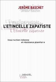 Cover of: L'Etincelle zapatiste : Insurrection indienne et résistance planétaire