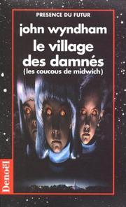 Cover of: Le village des damnés by John Wyndham