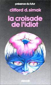 Cover of: La croisade de l'idiot