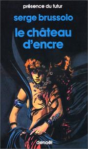 Cover of: Le château d'encre