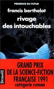 Cover of: Rivage des intouchables by Francis Berthelot, Francis Berthelot