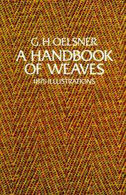 A handbook of weaves by G. Hermann Oelsner