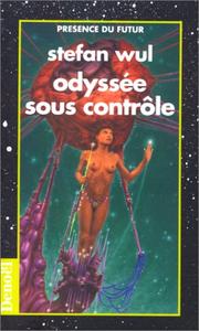 Cover of: Odyssée sous contrôle by Stefan Wul