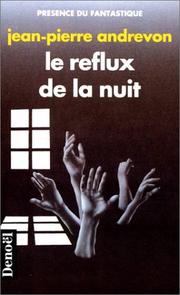 Cover of: Le reflux de la nuit by Jean-Pierre Andrevon