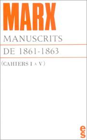 Cover of: Manuscrits de 1861-1863, cahiers I à V. Contribution à la critique de l'économie politique