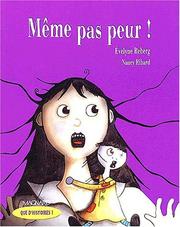 Cover of: Même pas peur! by Évelyne Reberg, Nancy Ribard