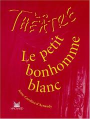 Cover of: Le Petit Bonhomme blanc