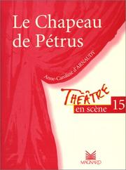 Cover of: Théâtre en scène, numéro 15 : "Le Chapeau de Petrus"