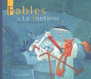 Cover of: Fables de La Fontaine by Jean de La Fontaine, Rebecca Dautremer