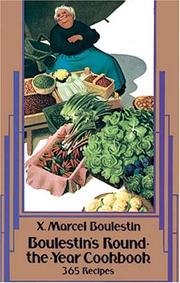 Cover of: Boulestin's Round-the-year cookbook by X. Marcel Boulestin