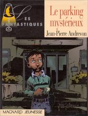 Cover of: Le parking mystérieux by Jean-Pierre Andrevon