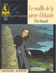 Cover of: Le Souffle de la pierre d'Irlande by Simard