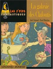 Cover of: La galaxie des Clafoutis