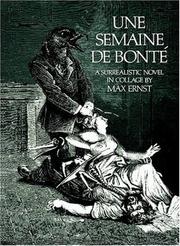 Cover of: Une semaine de bonté by Max Ernst