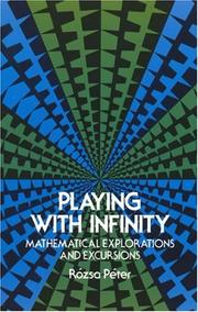 Cover of: Playing with infinity: mathematical explorations and excursions