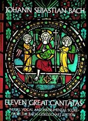 Eleven great cantatas by Johann Sebastian Bach