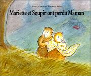 Cover of: Mariette et Soupir ont perdu maman