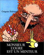 Cover of: Monsieur l'Ogre est un menteur