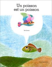 Cover of: Un poisson est un poisson by Leo Lionni