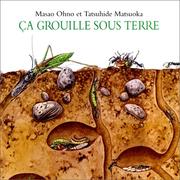 Cover of: Ça grouille sous terre