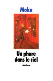 Cover of: Un Phare dans le ciel