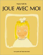 Cover of: Joue avec moi by Marie Hall Ets, Jenna Whidden, Marie Hall Ets