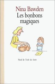 Cover of: Les bonbons magiques by Christelle Bécant