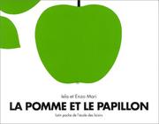 Cover of: La pomme et le papillon by Iela Mari, Enzo Mari