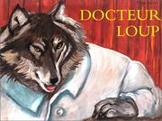 Cover of: Docteur Loup
