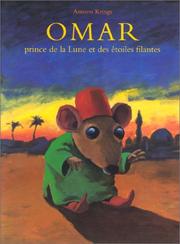 Cover of: Omar, prince de la lune et des étoiles filantes by Antoon Krings