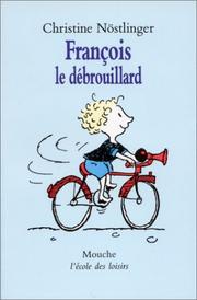 Cover of: Francois le débrouillard by Christine Nöstlinger