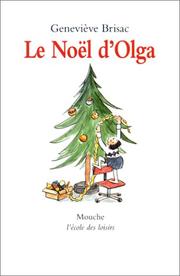 Cover of: Le Noël d'Olga by Geneviève Brisac, Véronique Deiss