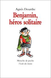 Cover of: Benjamin, héros solitaire